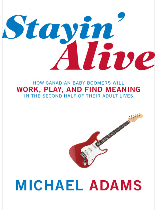 Title details for Stayin Alive by Michael Adams - Available